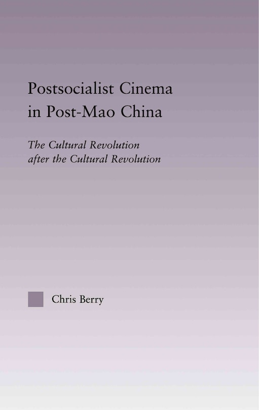 Couverture_Postsocialist Cinema in Post-Mao China