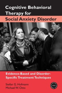 Front cover_Cognitive Behavioral Therapy For Social Anxiety Disorder