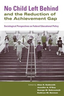 Couverture_No Child Left Behind and the Reduction of the Achievement Gap