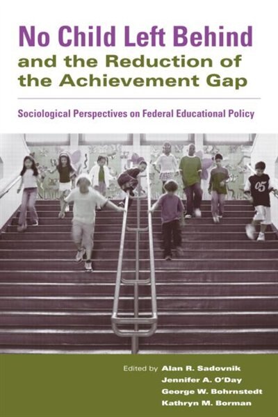 Couverture_No Child Left Behind and the Reduction of the Achievement Gap