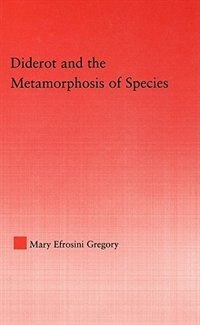Front cover_Diderot And The Metamorphosis Of Species