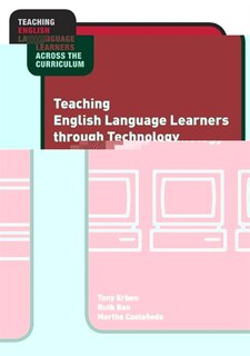 Front cover_Teaching English Language Learners through Technology