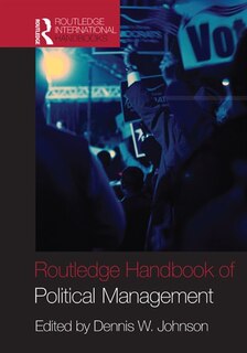 Front cover_Routledge Handbook of Political Management