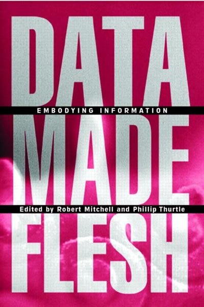 Front cover_Data Made Flesh