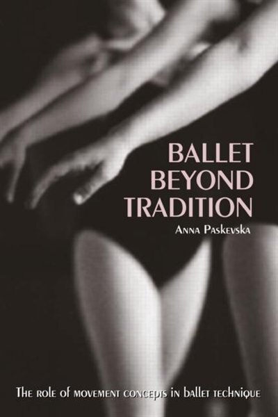 Front cover_Ballet Beyond Tradition