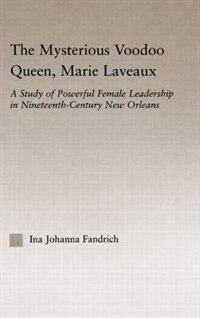 Front cover_The Mysterious Voodoo Queen, Marie Laveaux