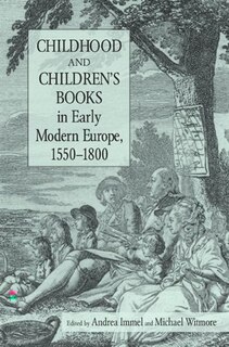 Front cover_Childhood and Children's Books in Early Modern Europe, 1550-1800