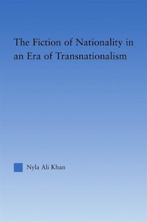 Couverture_Fiction of Nationality in an Era of Transnationalism