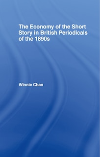 Front cover_The Economy of the Short Story in British Periodicals of the 1890s