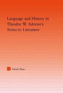 Front cover_Language and History in Adorno's Notes to Literature