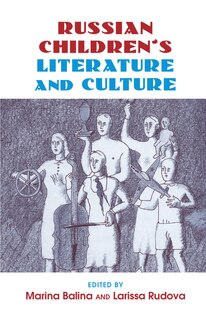 Front cover_Russian Children's Literature and Culture