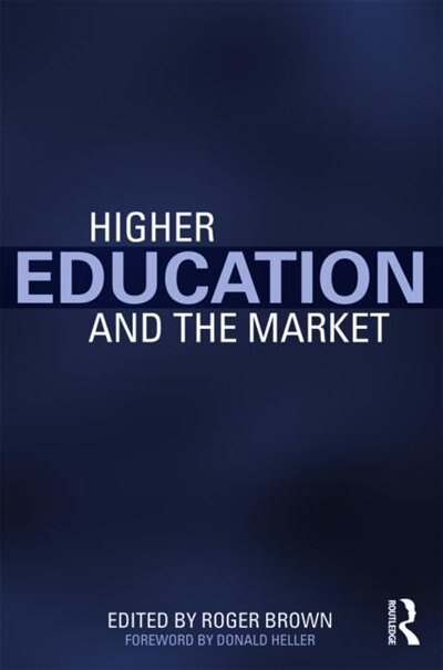 Front cover_Higher Education and the Market