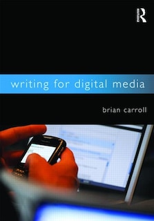 Front cover_Writing For Digital Media