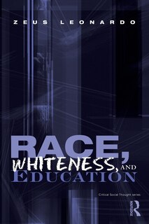 Front cover_Race, Whiteness, and Education