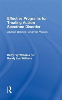 Front cover_Effective Programs For Treating Autism Spectrum Disorder