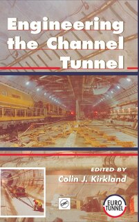 Front cover_Engineering The Channel Tunnel