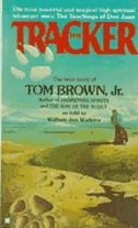 The Tracker: The True Story Of Tom Brown Jr.