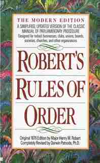 Robert's Rules of Order: A Simplified, Updated Version Of The Classic Manual Of Parliamentary Procedure de Henry M. Robert