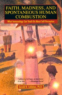 Couverture_Faith, Madness, And Spontaneous Human Combustion