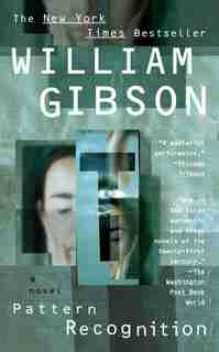 Pattern Recognition de William Gibson