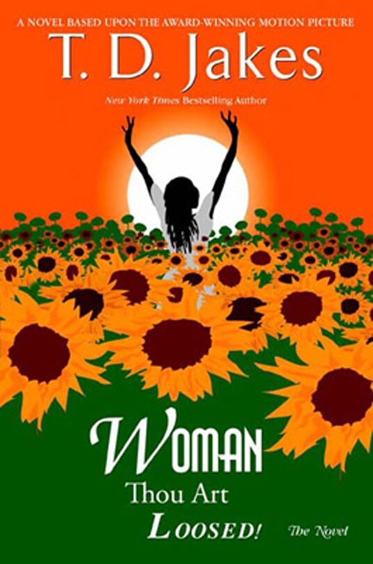 Front cover_Woman, Thou Art Loosed! The Novel