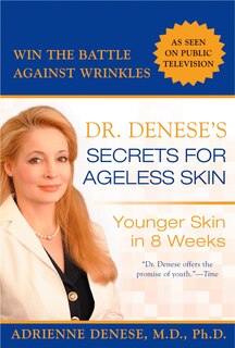 Front cover_Dr. Denese's Secrets For Ageless Skin