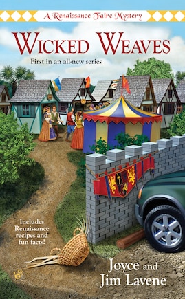 Wicked Weaves: A Renaissance Faire Mystery