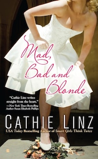Front cover_Mad, Bad And Blonde