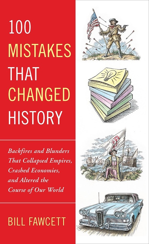 Front cover_100 Mistakes that Changed History