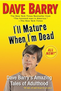 Front cover_I'll Mature When I'm Dead