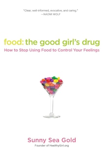 Front cover_Food: The Good Girl's Drug