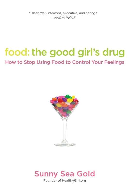 Front cover_Food: The Good Girl's Drug