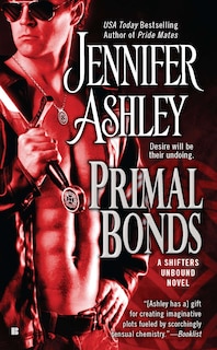 Primal Bonds: A Shifters Unbound Novel