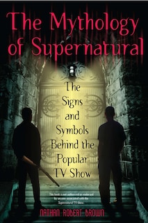 Front cover_The Mythology Of Supernatural