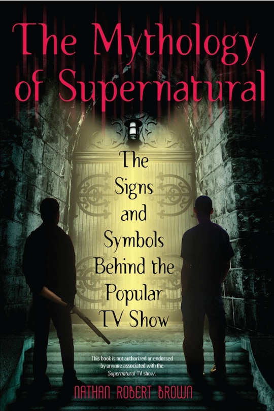 Front cover_The Mythology Of Supernatural