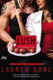 Lush by Lauren Dane