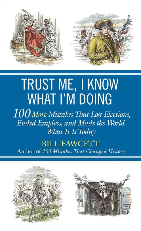 Front cover_Trust Me, I Know What I'm Doing