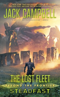Front cover_The Lost Fleet: Beyond The Frontier: Steadfast