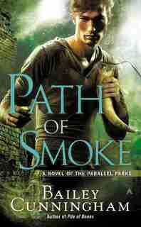 Path Of Smoke by Bailey Cunningham