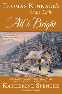Couverture_Thomas Kinkade's Cape Light: All is Bright