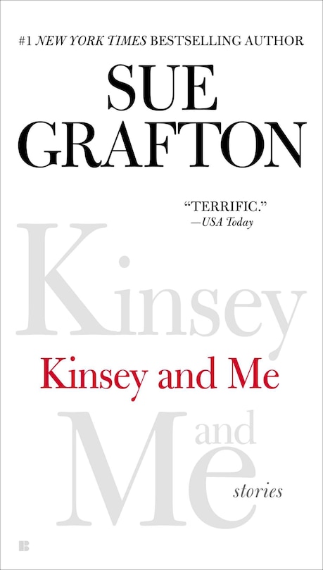 Kinsey And Me: Stories