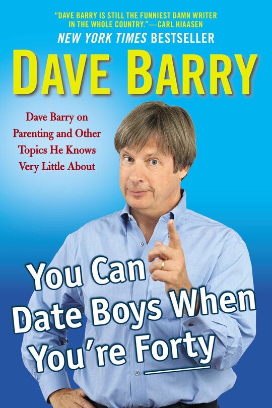 Front cover_You Can Date Boys When You're Forty
