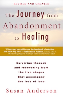Front cover_The Journey from Abandonment to Healing: Revised and Updated