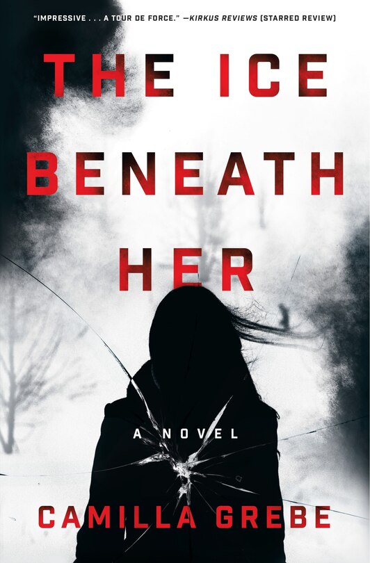 ICE BENEATH HER: A Novel