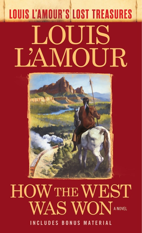 Couverture_How The West Was Won (louis L'amour's Lost Treasures)