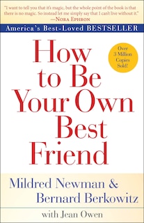 Front cover_How To Be Your Own Best Friend