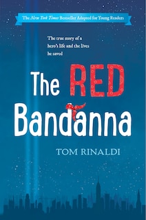 Front cover_The Red Bandanna (young Readers Adaptation)