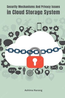 Couverture_Security Mechanisms and Privacy Issues In Cloud Storage System