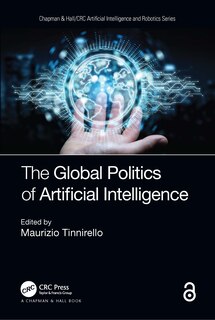 Front cover_The Global Politics Of Artificial Intelligence