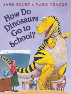 Front cover_How Do Dinosaurs Go to School?